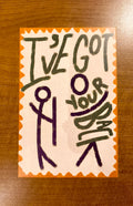 I’ve Got Your Back – Postcard