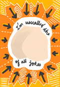Butt of All Jokes - Laminated Sticker