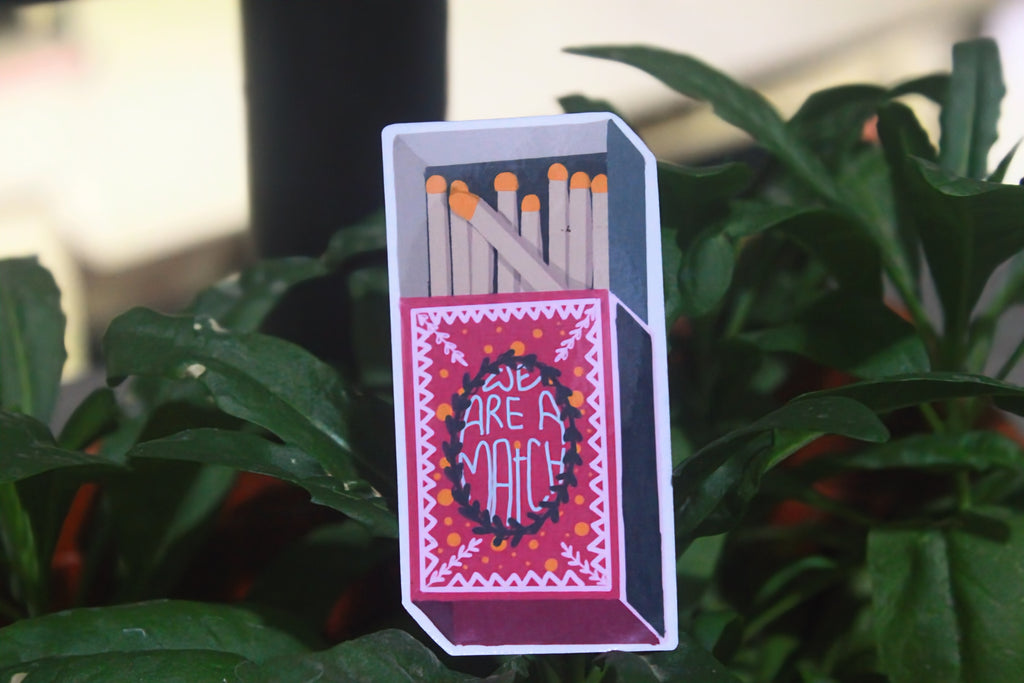 We’re a Match – Laminated Sticker