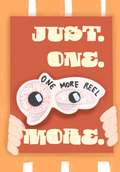 One More Reel - Laminated Sticker